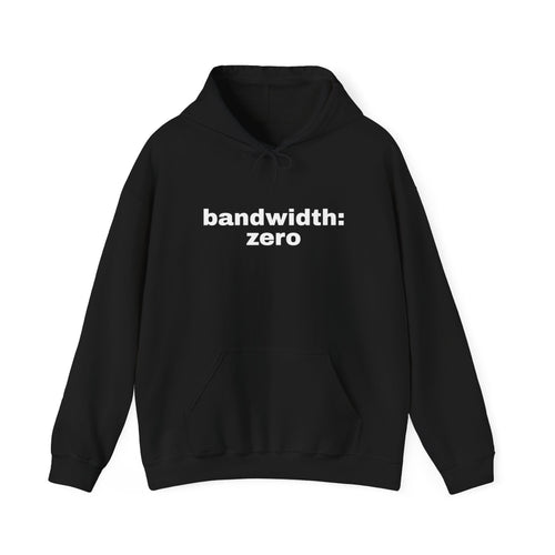 Bandwidth: Zero Hoodie
