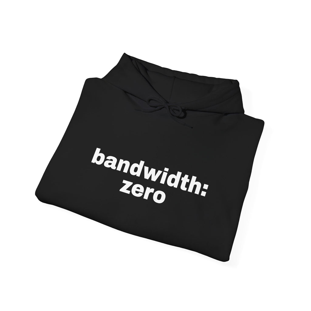 Bandwidth: Zero Hoodie